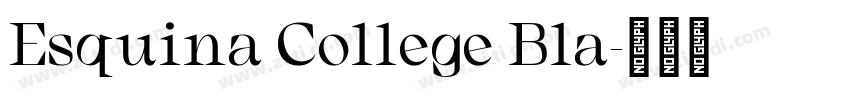 Esquina College Bla字体转换